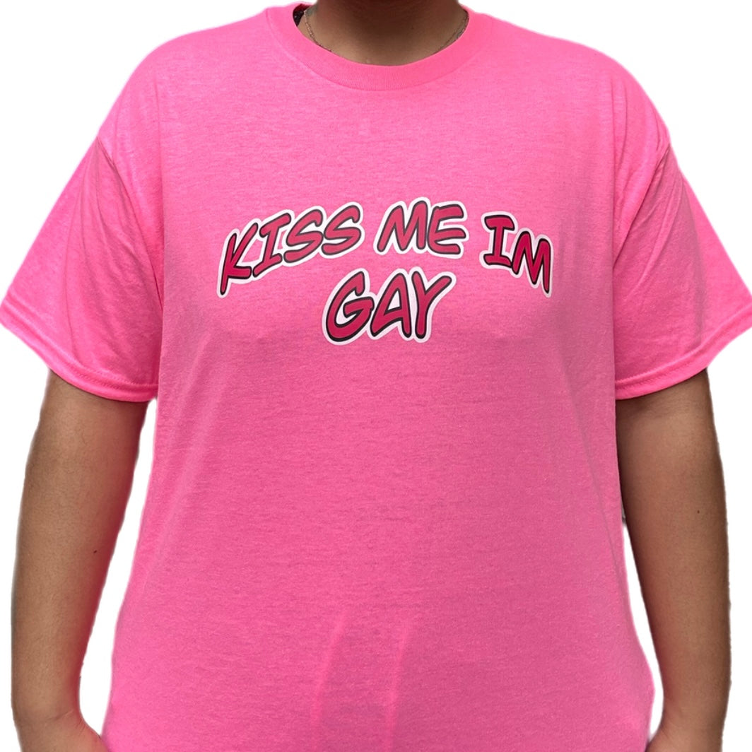Kiss Me I’m Gay - Pink Shirt