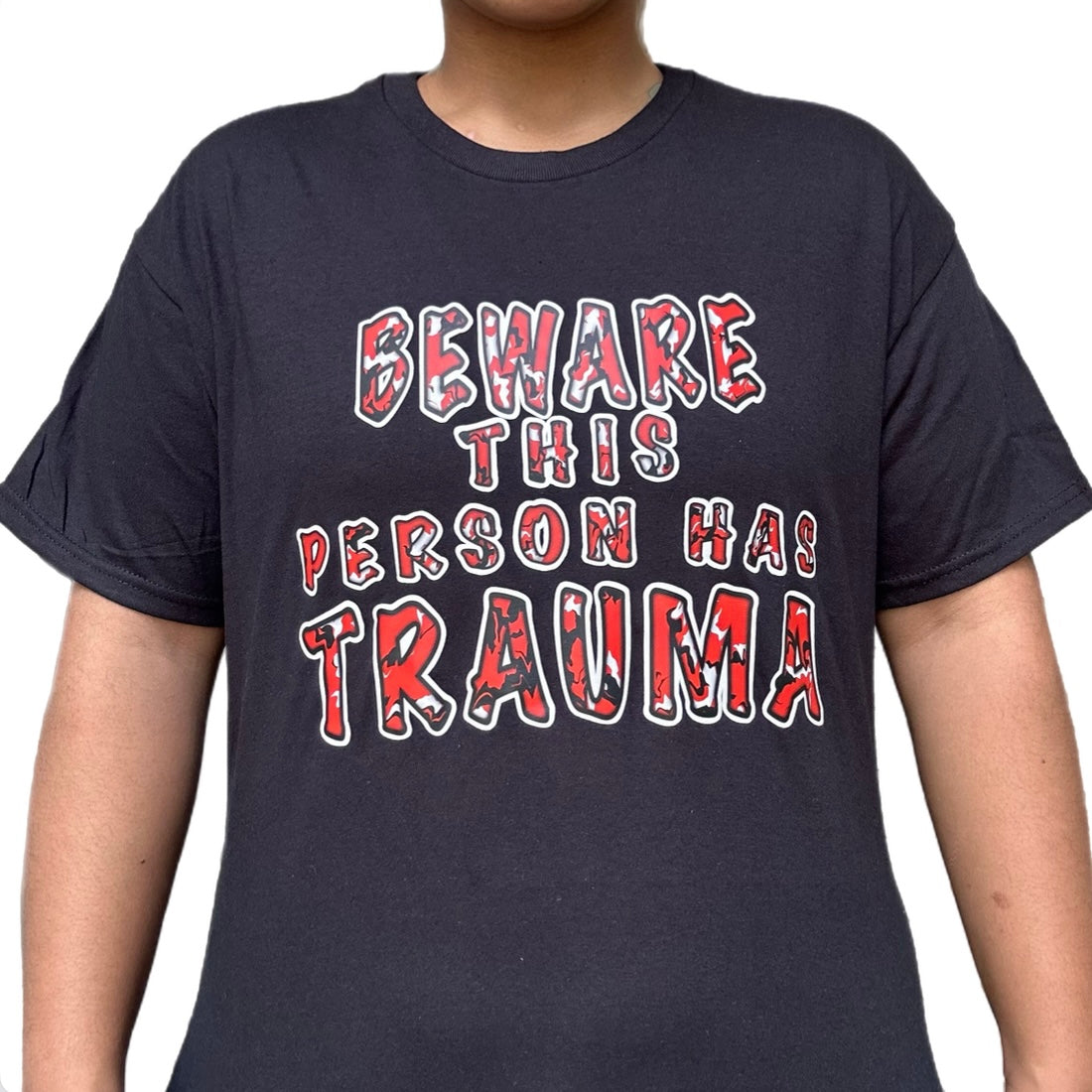 Beware, Trauma Shirt