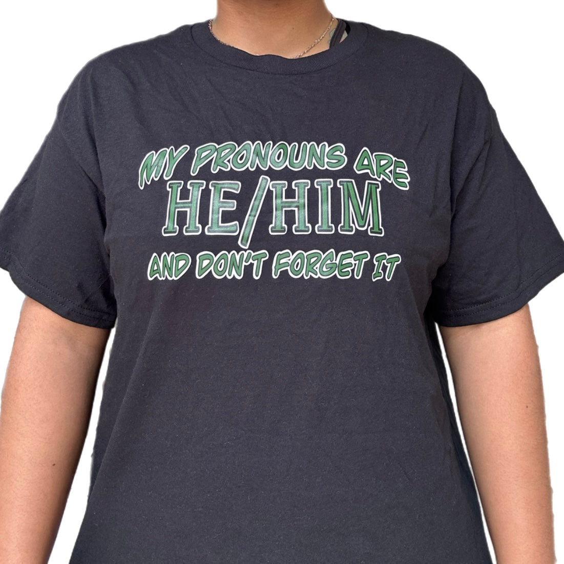HE/HIM Shirt