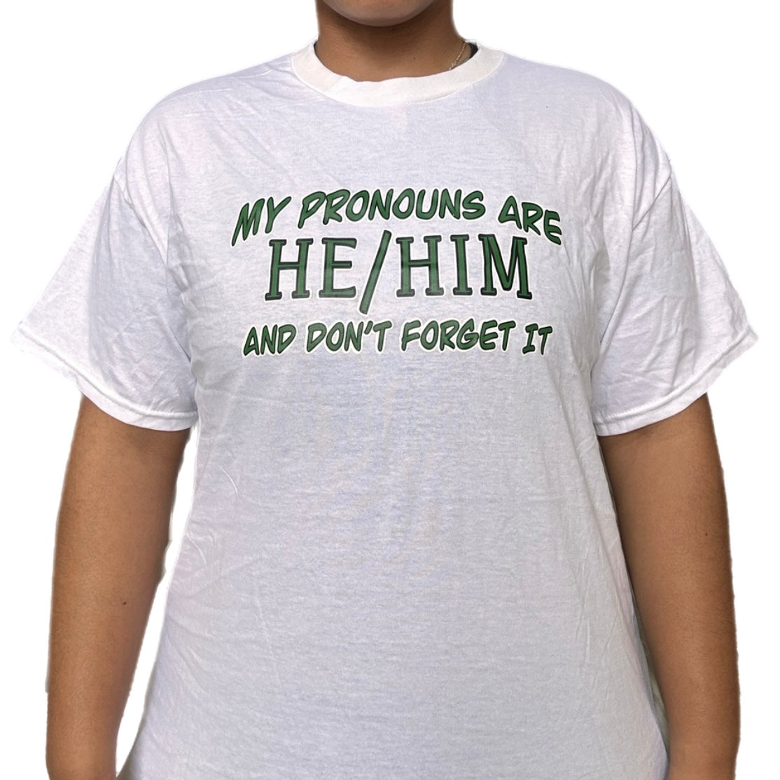 HE/HIM Shirt