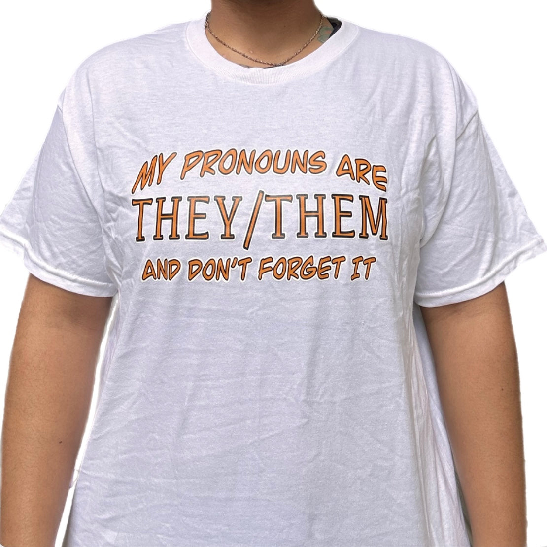 THEY/THEM Shirt