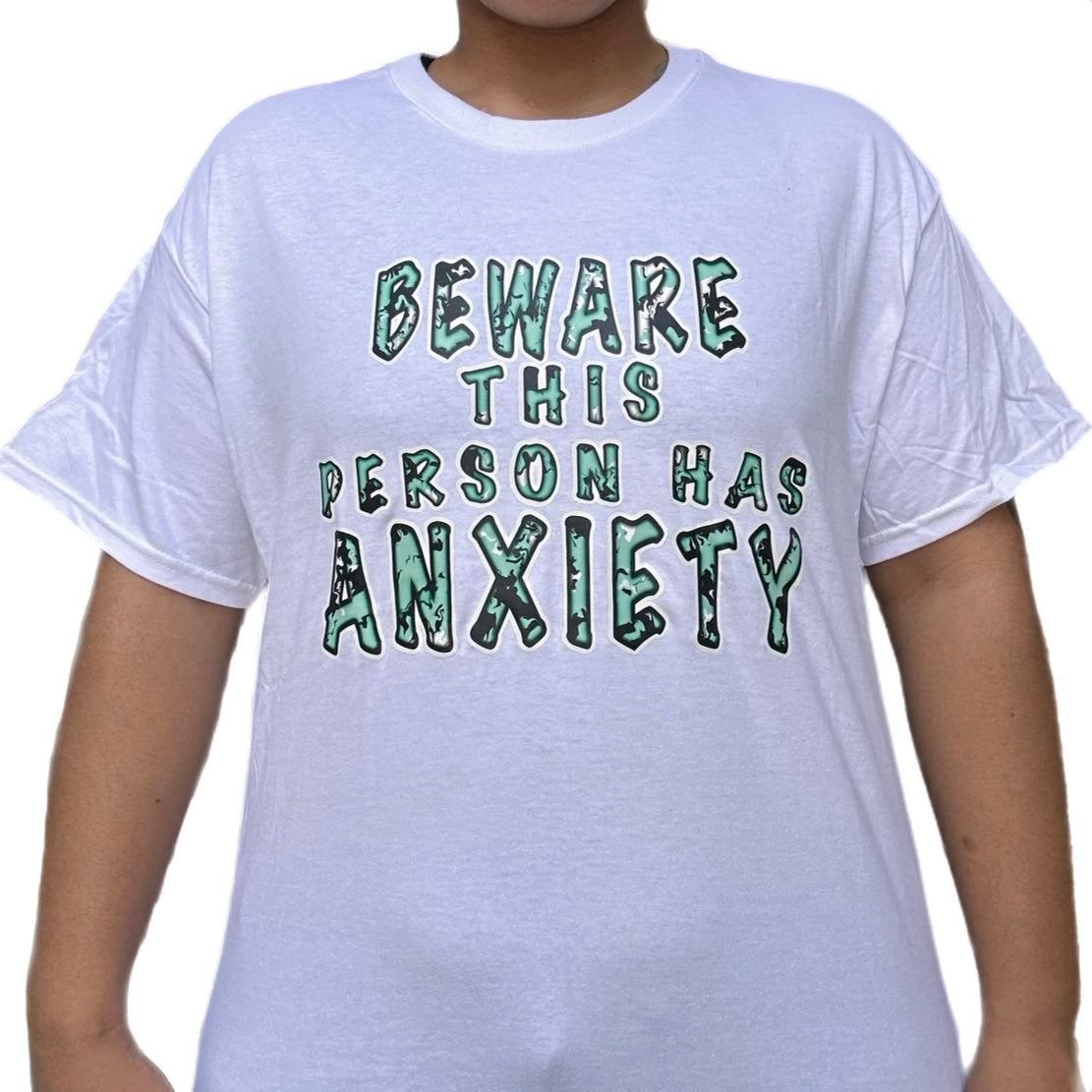 Beware, Anxiety Shirt