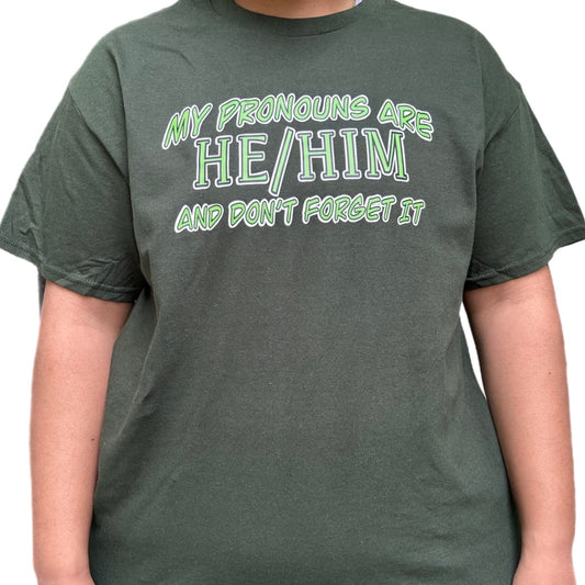 HE/HIM Shirt